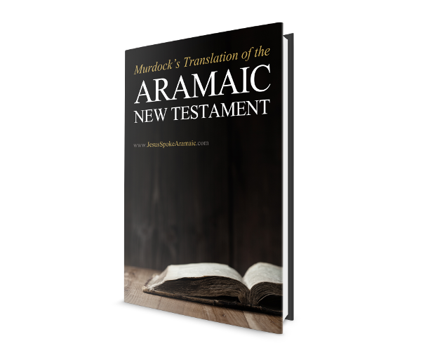 Murdock's Translation of the Aramaic New Testament